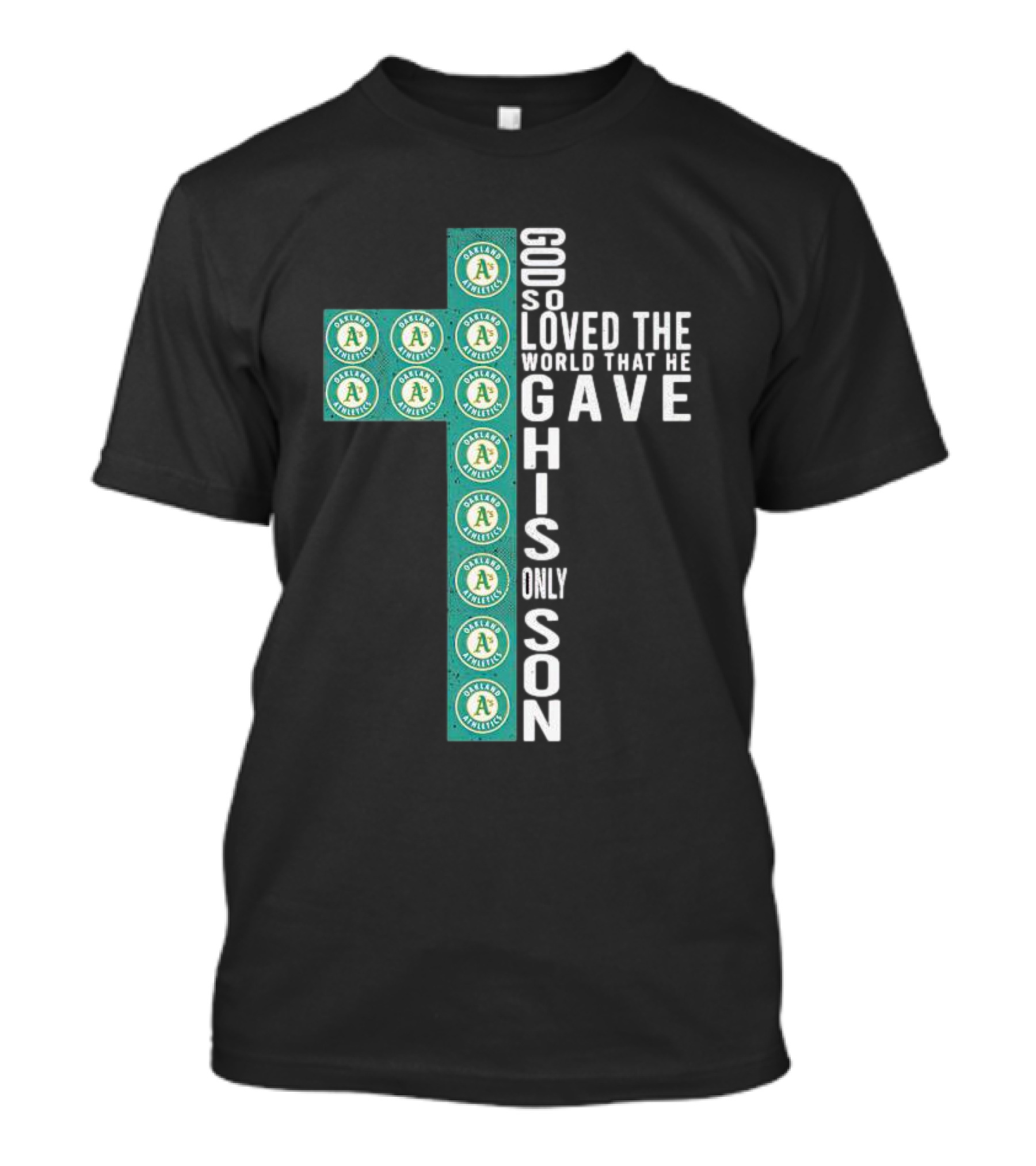 Athletics God So Loved The World That He Gave His Only Son Cross T-Shirt