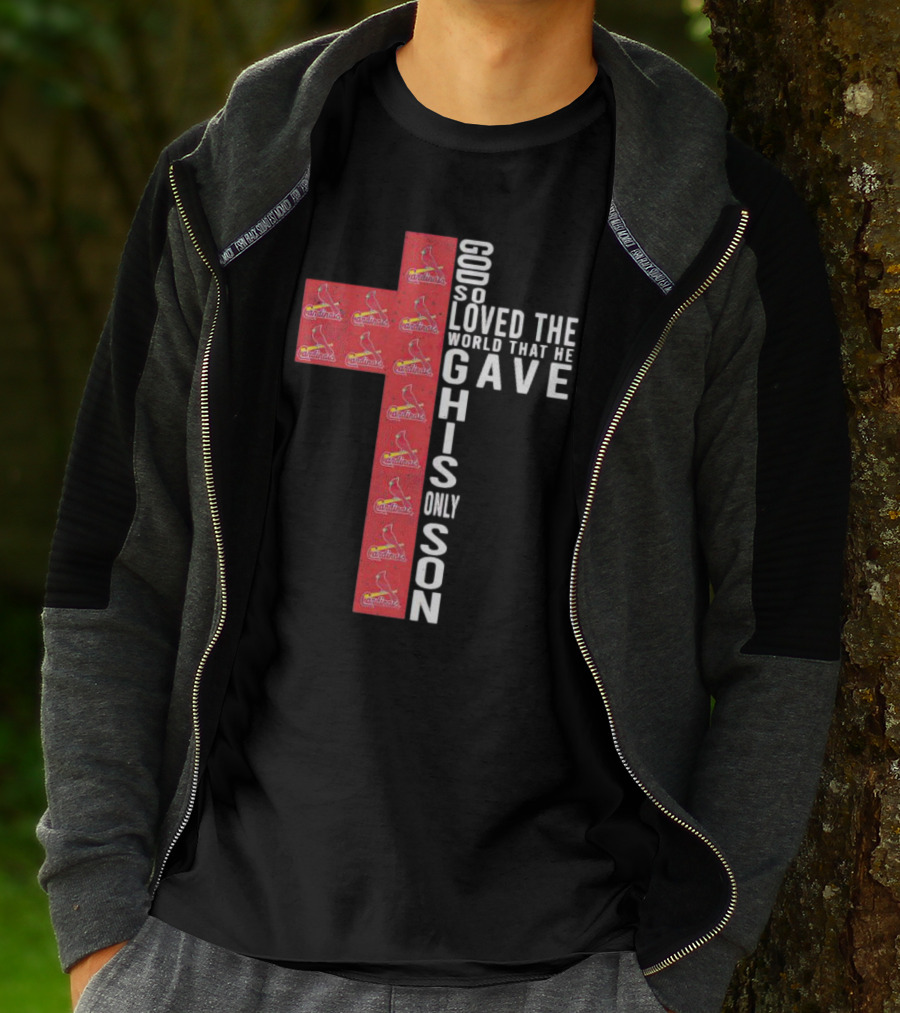 Cardinals God So Loved The World That He Gave His Only Son Cross T-Shirt