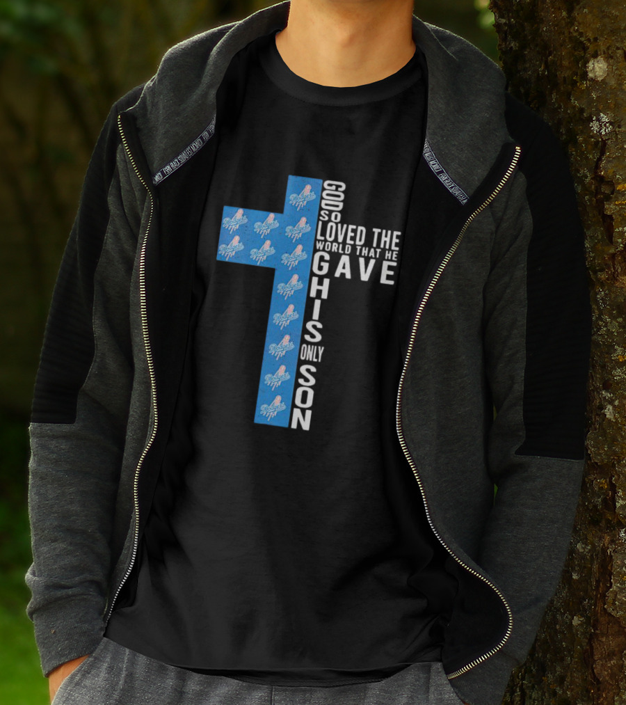 Dodgers Cross God So Loved The World That He Gave His Only Son T-Shirt