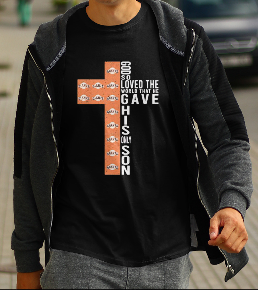 Giants God So Loved The World That He Gave His Only Son Cross T-Shirt