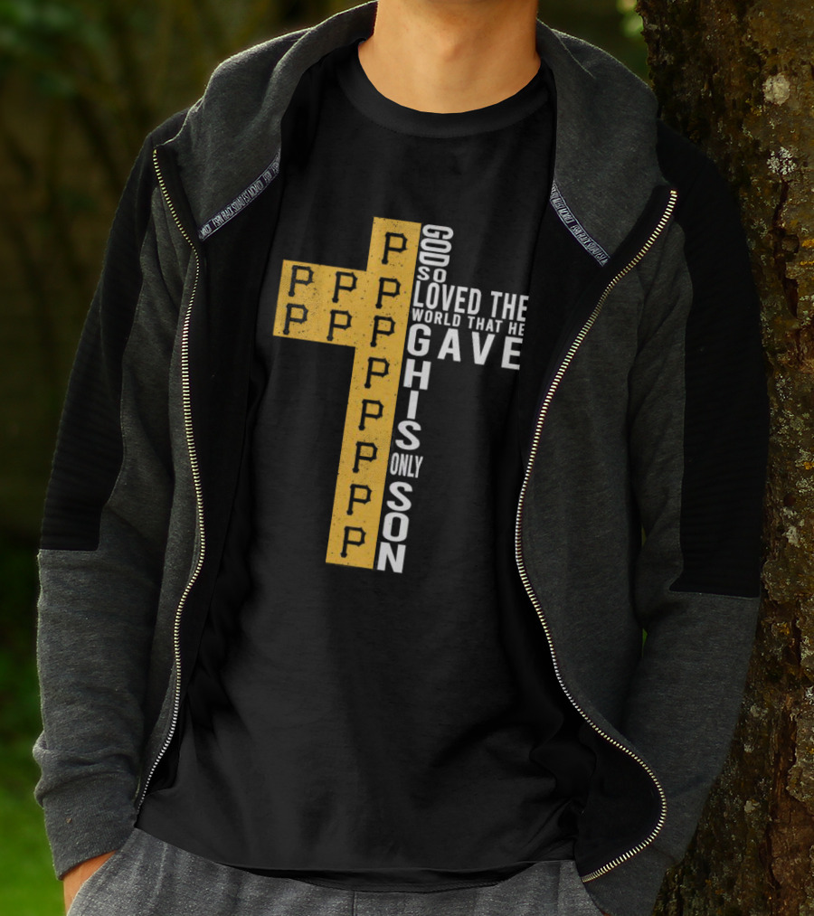 Pirates Cross God So Loved The World That He Gave His Only Son T-Shirt