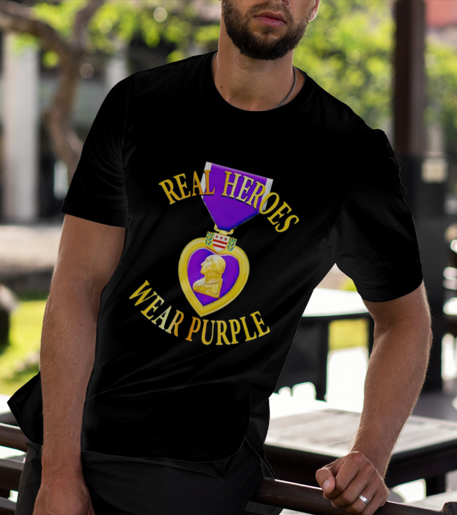 Real Heroes Wear Purple Heart Day T-Shirt