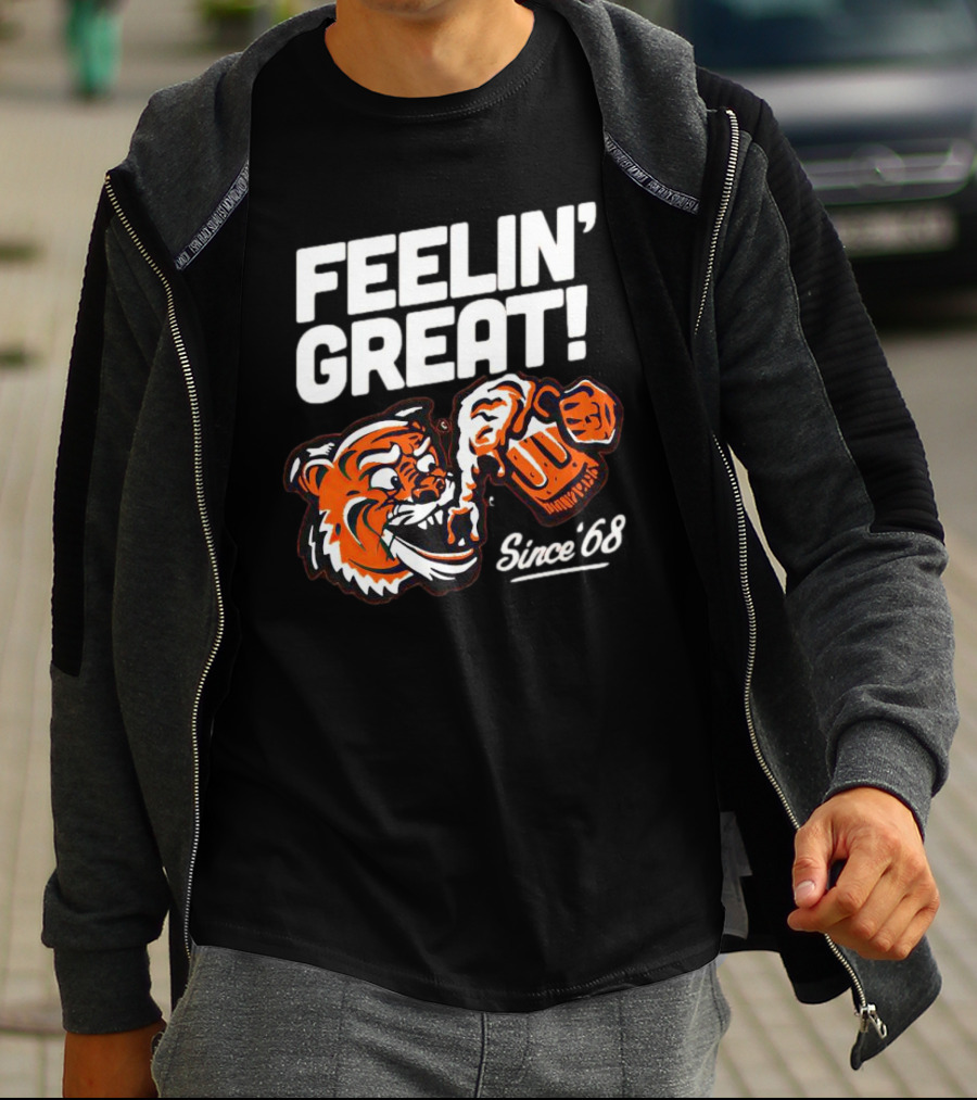Feelin’ Great Tiger Drinking Since ’68 T-Shirt