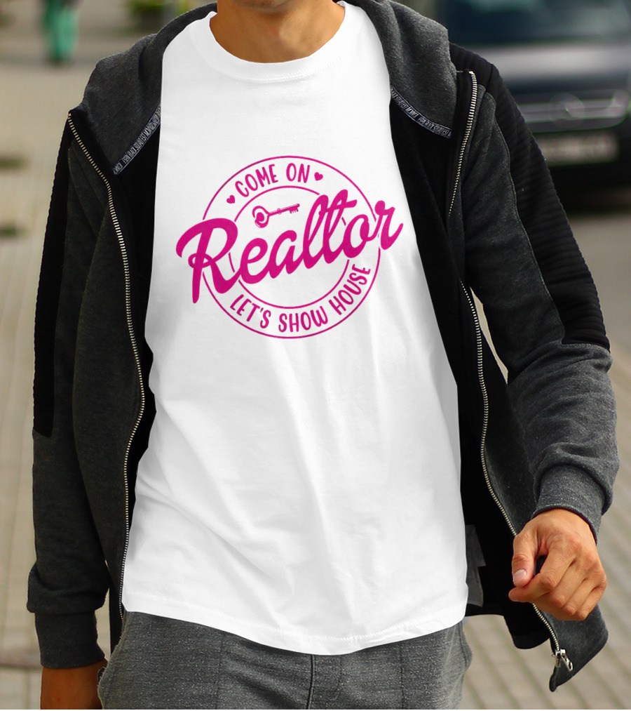 Come On Realtor Let's Show House Key T-Shirt