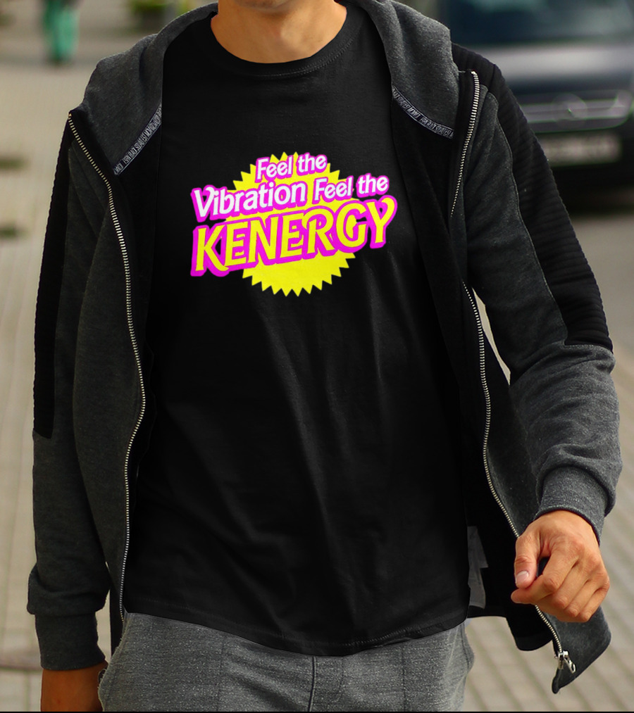 Feel The Vibration Feel The Kenergy Bright Pink And Yellow Burst Text T-Shirt