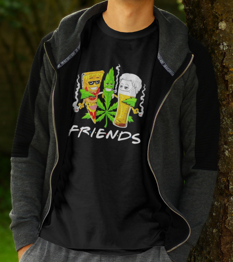 FRIENDS Smoker Stoners Potheads Pizza Weed Beer Smoking T-Shirt