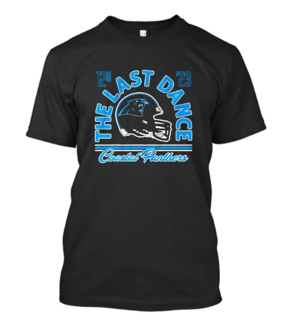 The Last Dance 12 23 Coastal Panthers T-Shirt