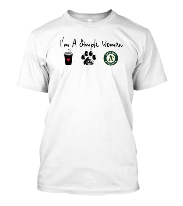 I’m A Simple Woman I Like Coffee Paw And Oakland Athletics T-Shirt