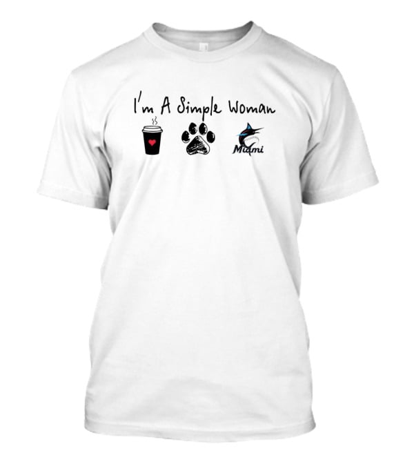 I'm A Simple Woman I Like Coffee Paw And Miami Marlins T-Shirt