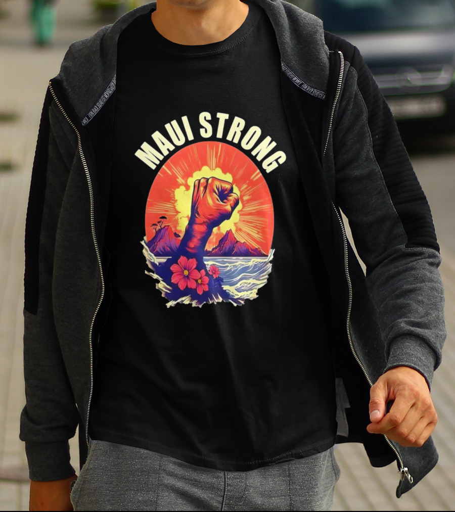 Maui Strong Fist With Vintage Island Sunrise And Hibiscus Flowers T-Shirt