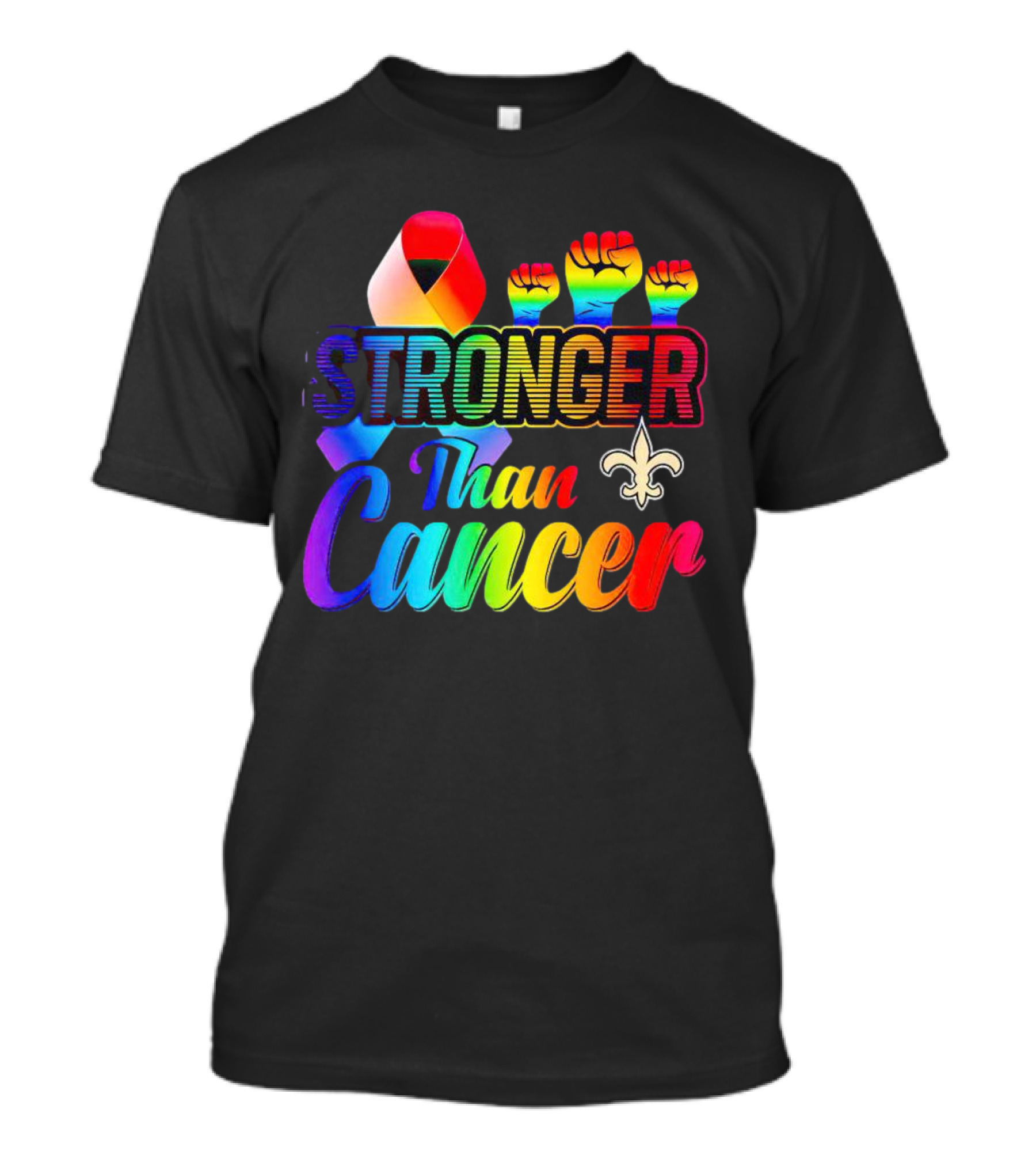 Stronger Than Cancer New Orleans Saints Fleur-De-Lis Rainbow Fists T-Shirt