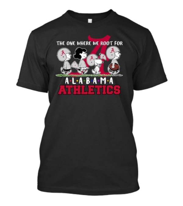 The One Where We Root For Alabama Athletics Peanuts Characters In Game Day Gear T-Shirt