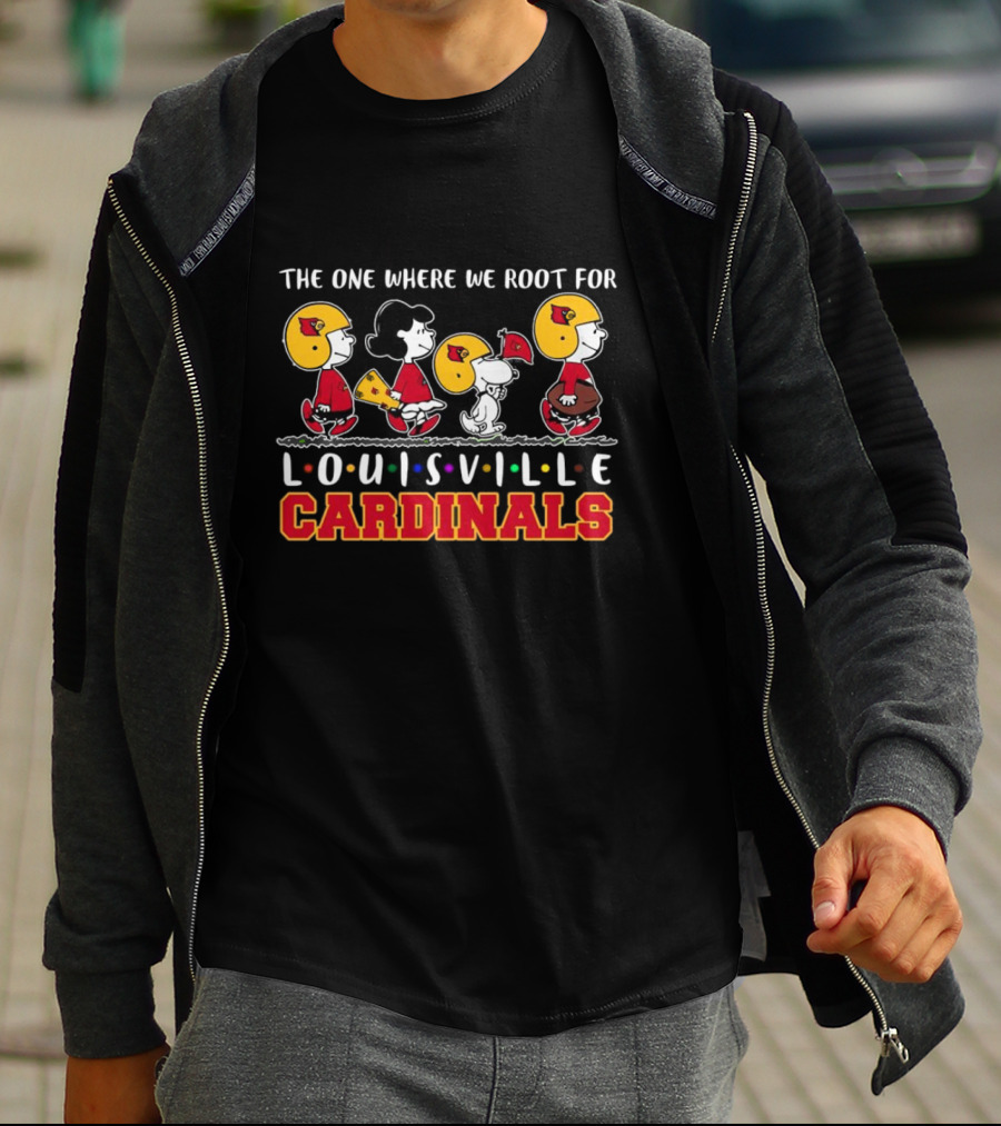 The One Where We Root For Louisville Cardinals Peanuts Characters In Team Spirit T-Shirt