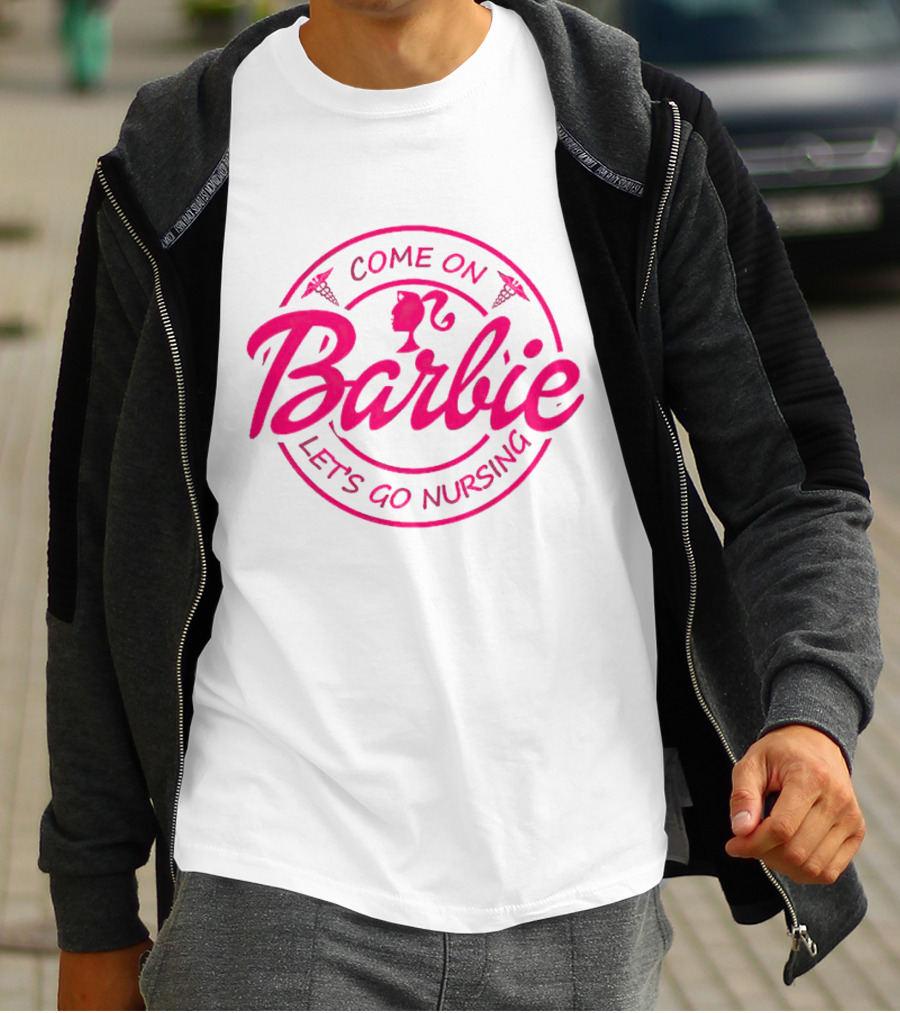 Come On Barbie Let's Go Nursing Nurse Caduceus Pink Font T-Shirt