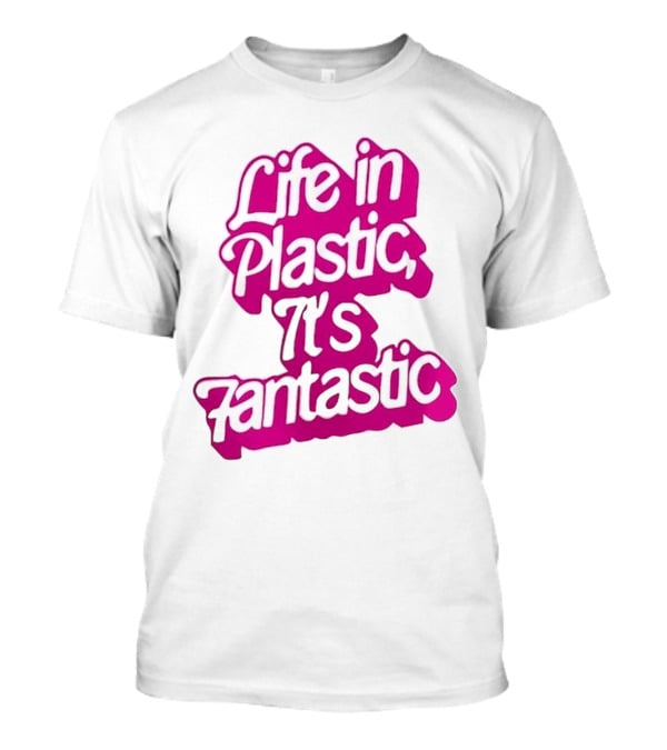 Life In Plastic It's Fantastic Cool Girl Barbi T-Shirt
