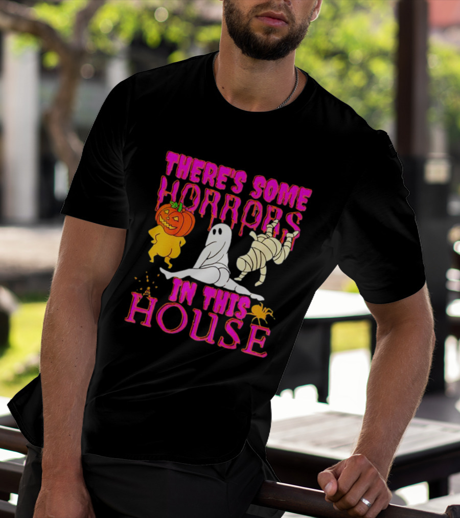 There’s Some Horrors In This House Halloween With Dancing Ghosts Pumpkins And Mummies T-Shirt