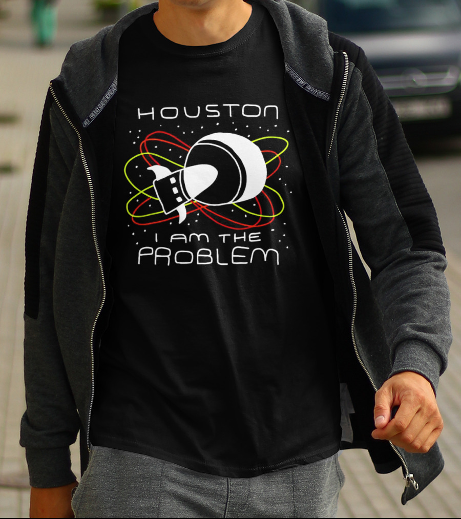 Houston I Am The Problem Retro Spaceship T-Shirt