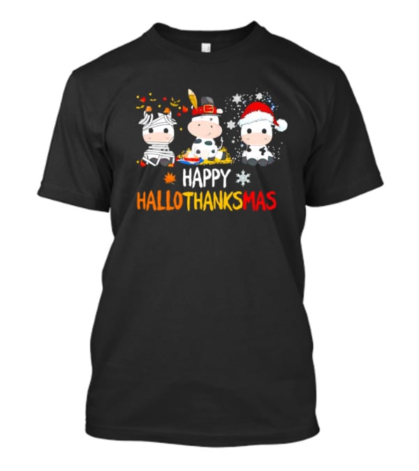 Happy HalloThanksMas Cute Cow Trio In Halloween Thanksgiving Christmas Outfits T-Shirt