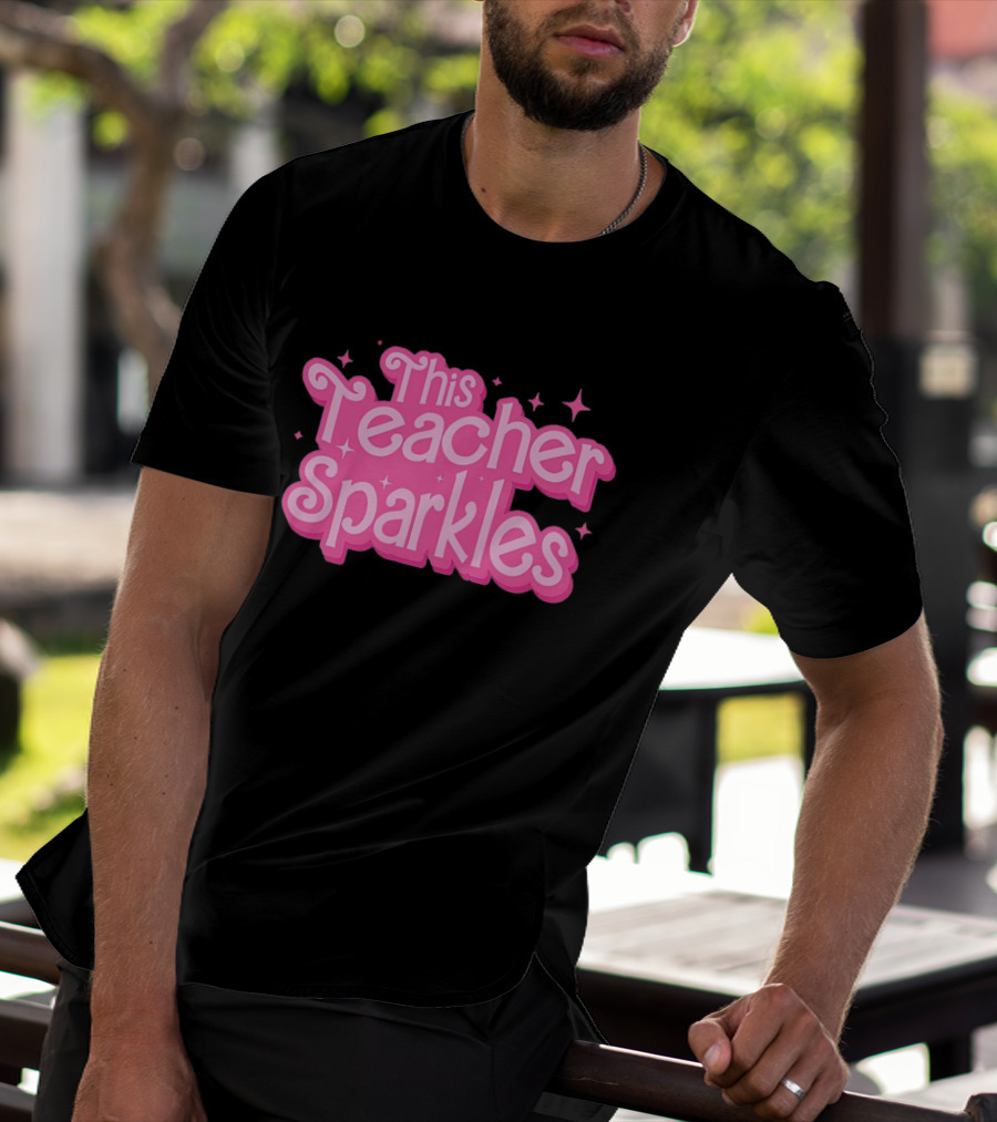 Barbie This Teacher Sparkles Pink T-Shirt