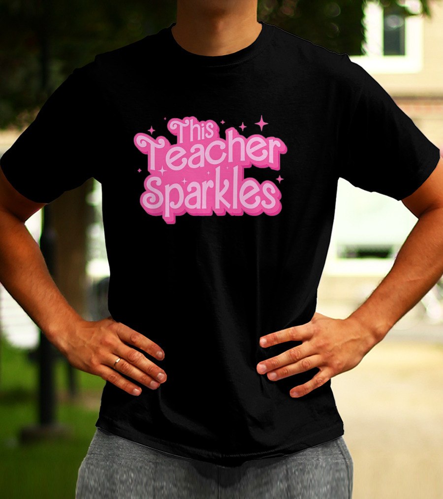 Barbie This Teacher Sparkles Pink T-Shirt