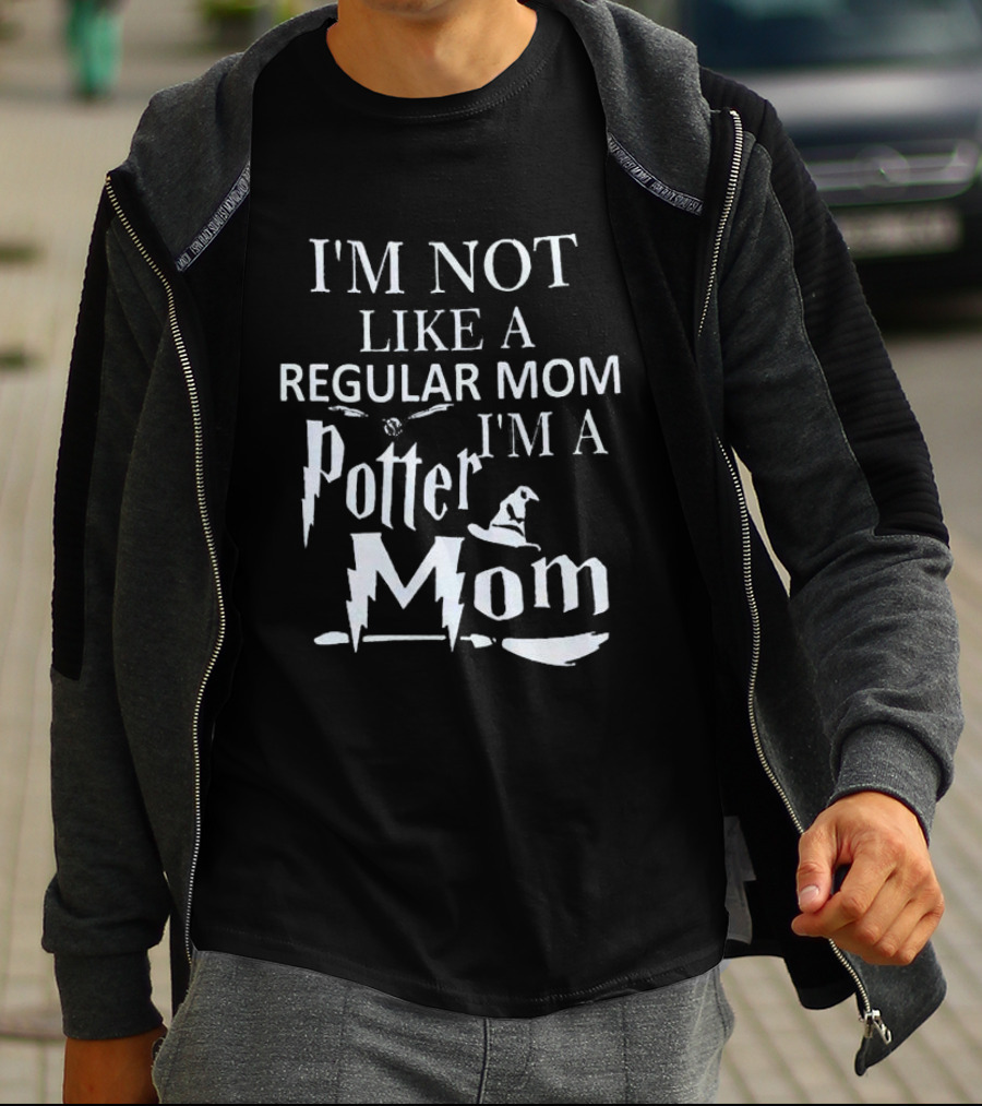 I’m Not Like A Regular Mom I’m A Potter Mom Hat Broom Bolt T-Shirt