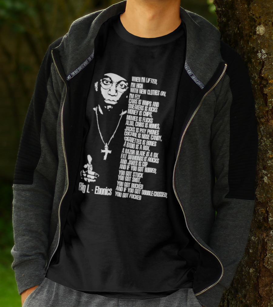 Big L Ebonics Rap Lyrics T-Shirt