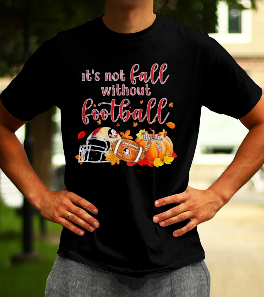 It's Not Fall Without Football Florida State Seminoles Helmet Pumpkin T-Shirt