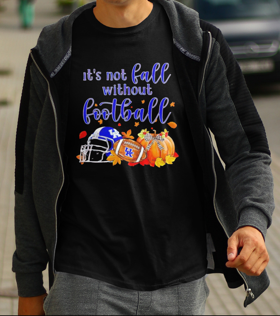 Kentucky Wildcats It's Not Fall Without Football Helmet Pumpkin Football Leaves T-Shirt