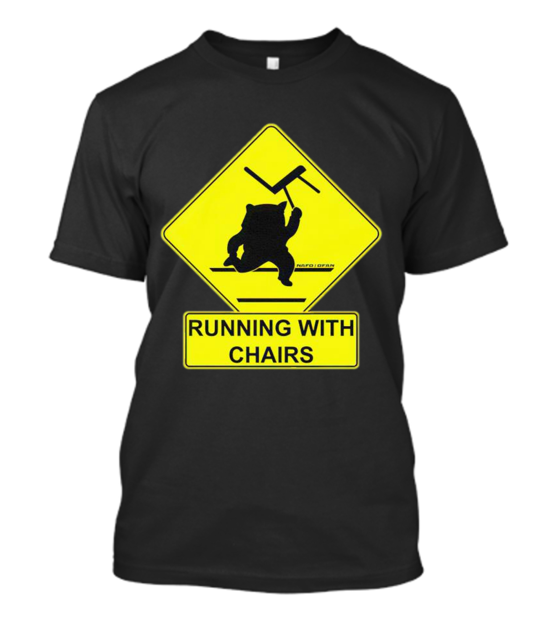 Nafo Fella Running With Chairs Caution Sign T-Shirt
