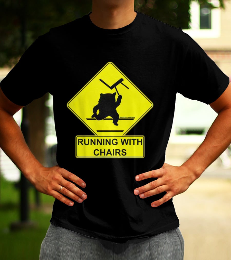 Nafo Fella Running With Chairs Caution Sign T-Shirt