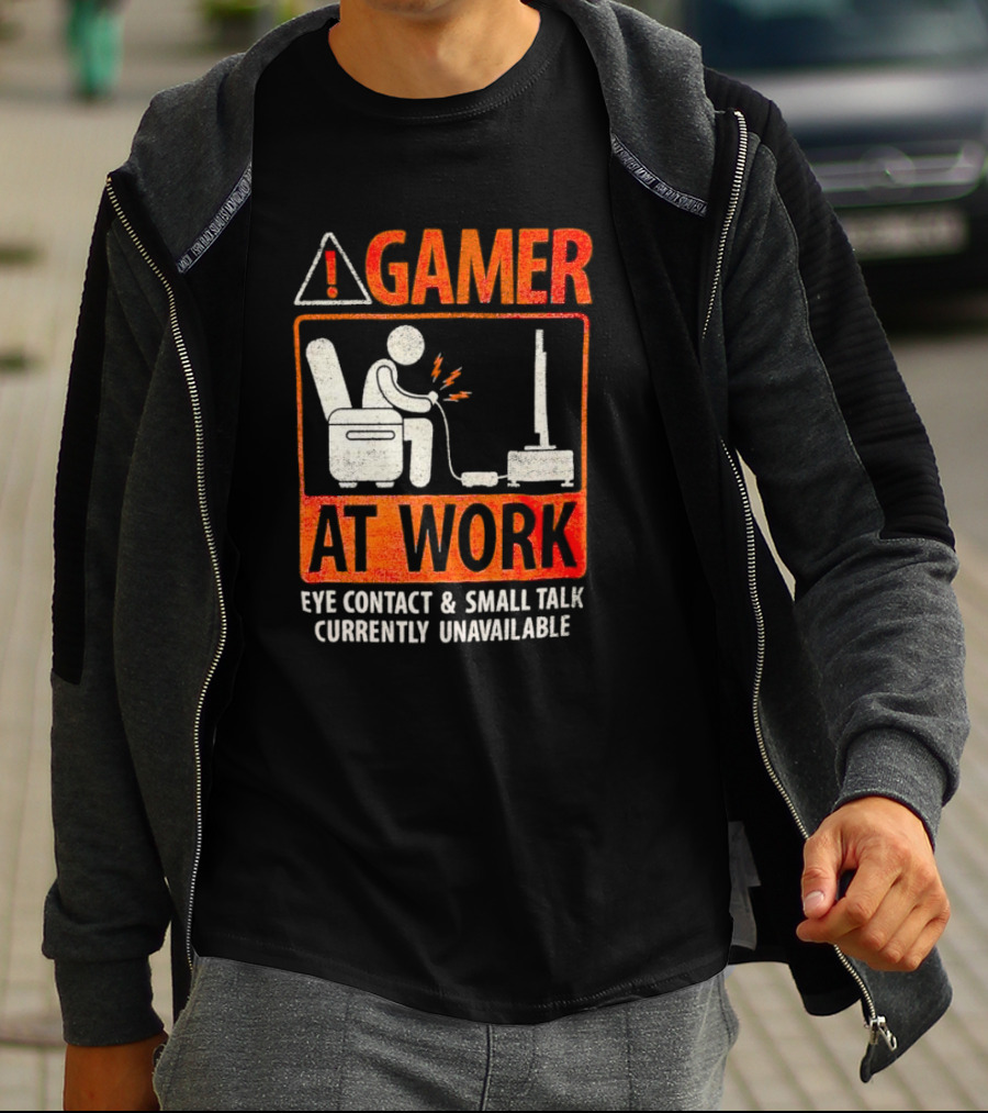 Gamer At Work Eye Contact Small Talk Currently Unavailable T-Shirt