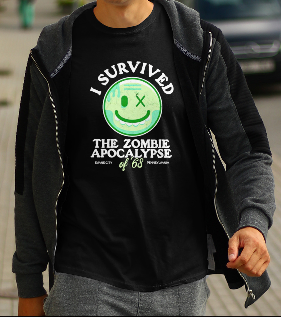 I Survived The Zombie Apocalypse Of '68 Evans City Pennsylvania T-Shirt