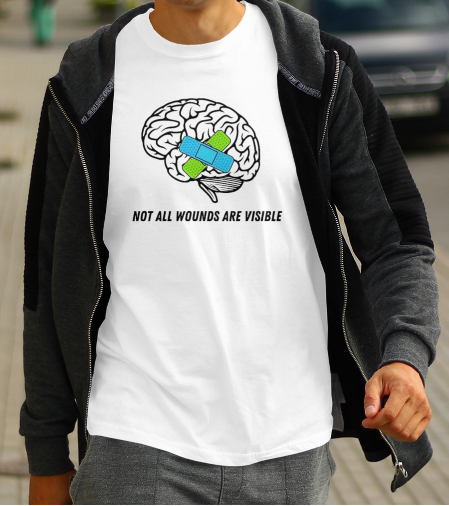 Not All Wounds Are Visible Brain Mental Health Healing T-Shirt