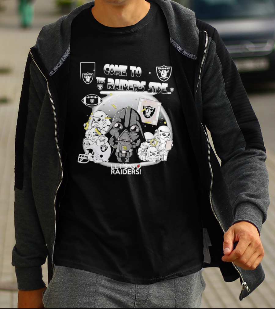 Come To The Raiders Side Let's Go Raiders T-Shirt