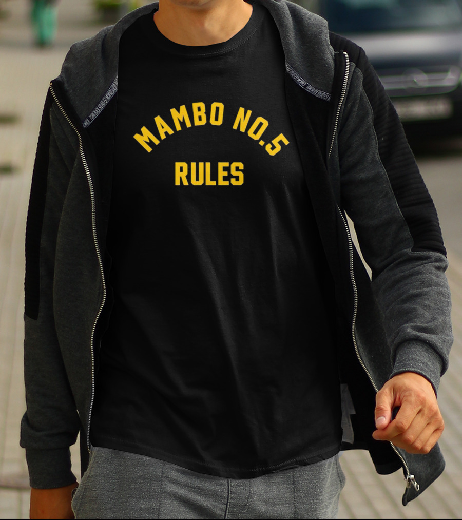 Mambo No. 5 Rules Music Fan T-Shirt