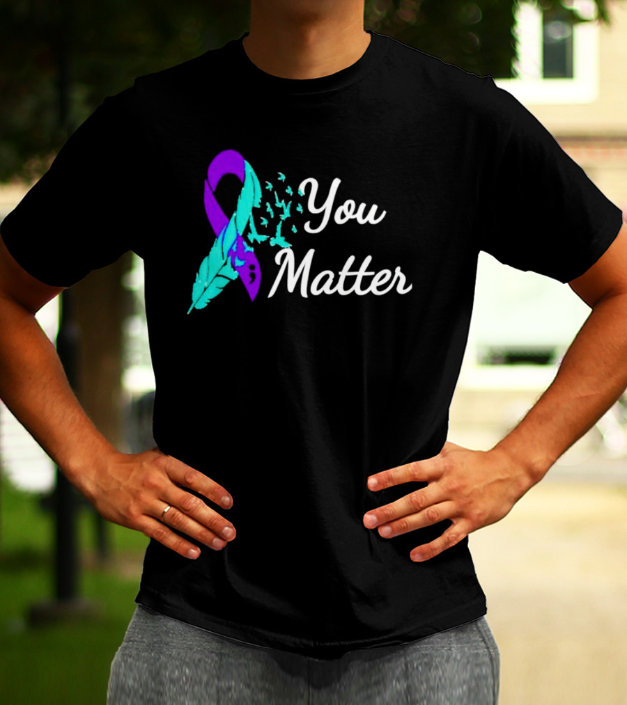 You Matter Suicide Prevention Purple Teal Ribbon Feather And Birds T-Shirt