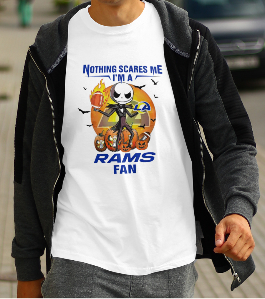 Nothing Scares Me I'm A Los Angeles Rams Fan Halloween Jack Skellington Pumpkin Football T-Shirt