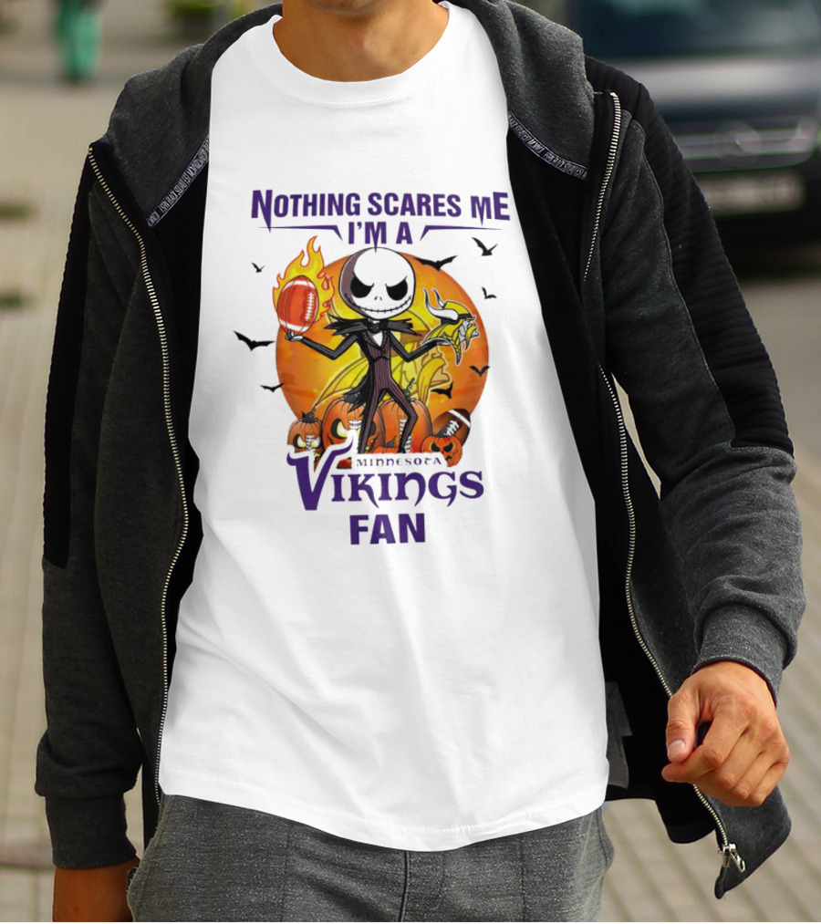 Nothing Scares Me I'm A Minnesota Vikings Fan Jack Skellington Halloween T-Shirt
