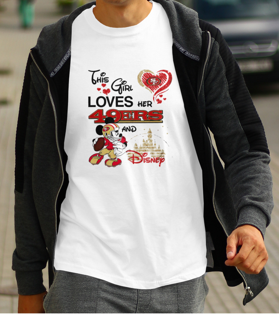 This Girl Loves Her 49ers And Disney Mickey Mouse Football Magic T-Shirt