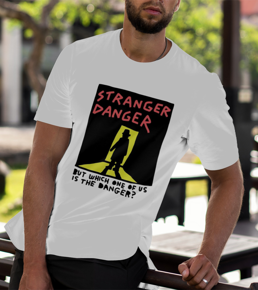Stranger Danger Mystery Shadow In The Doorway T-Shirt