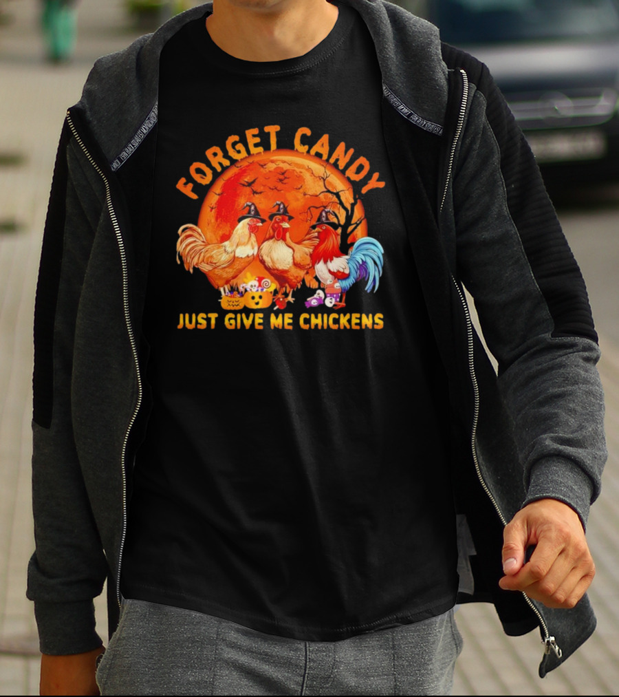 Forget Candy Just Give Me Chickens Halloween Full Moon Với Cây Trực Tiếp Sau Gà Trống Đội Nón Phù Thủy T-Shirt