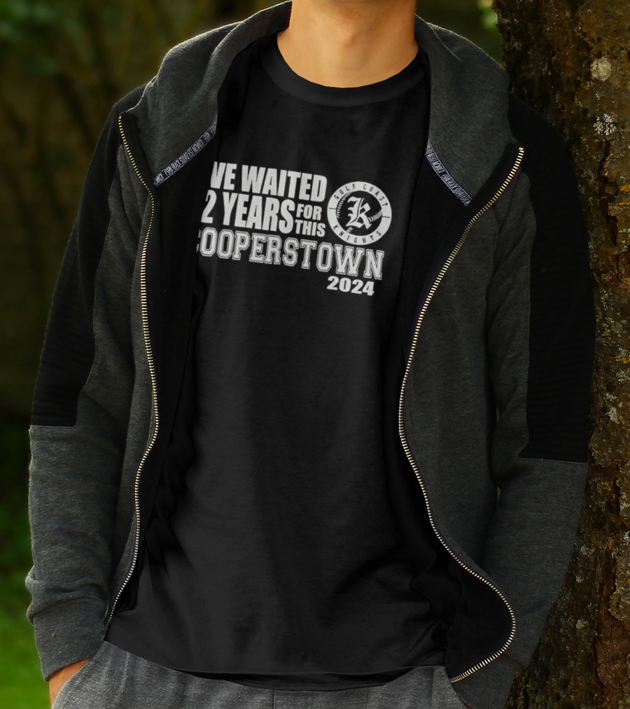 Gulf Coast Knights I've Waited 12 Years For Cooperstown T-Shirt
