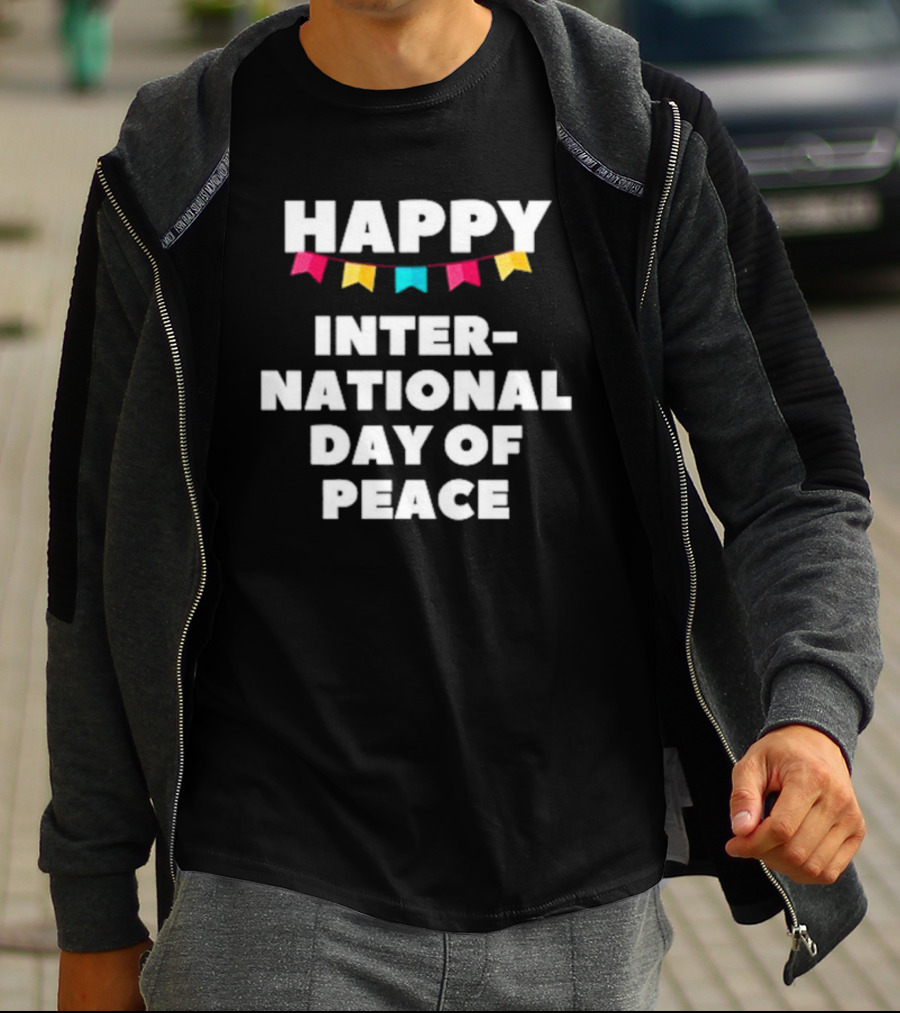 Happy International Day Of Peace Colorful Banner T-Shirt