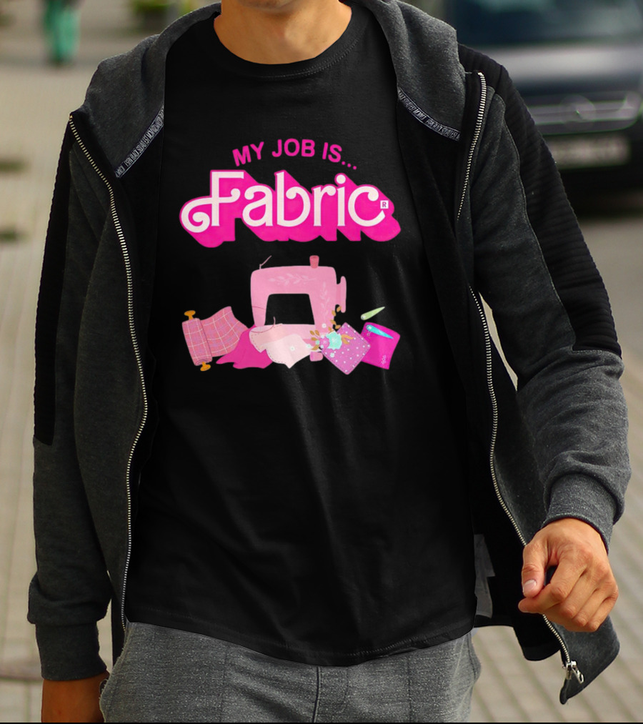 Barbie My Job Is Fabric Sewing Machine T-Shirt