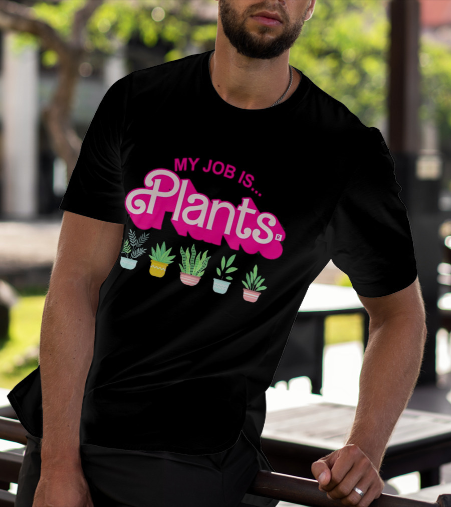 Barbie Plants My Job Is Plants Pink Logo With Potted Greenery T-Shirt