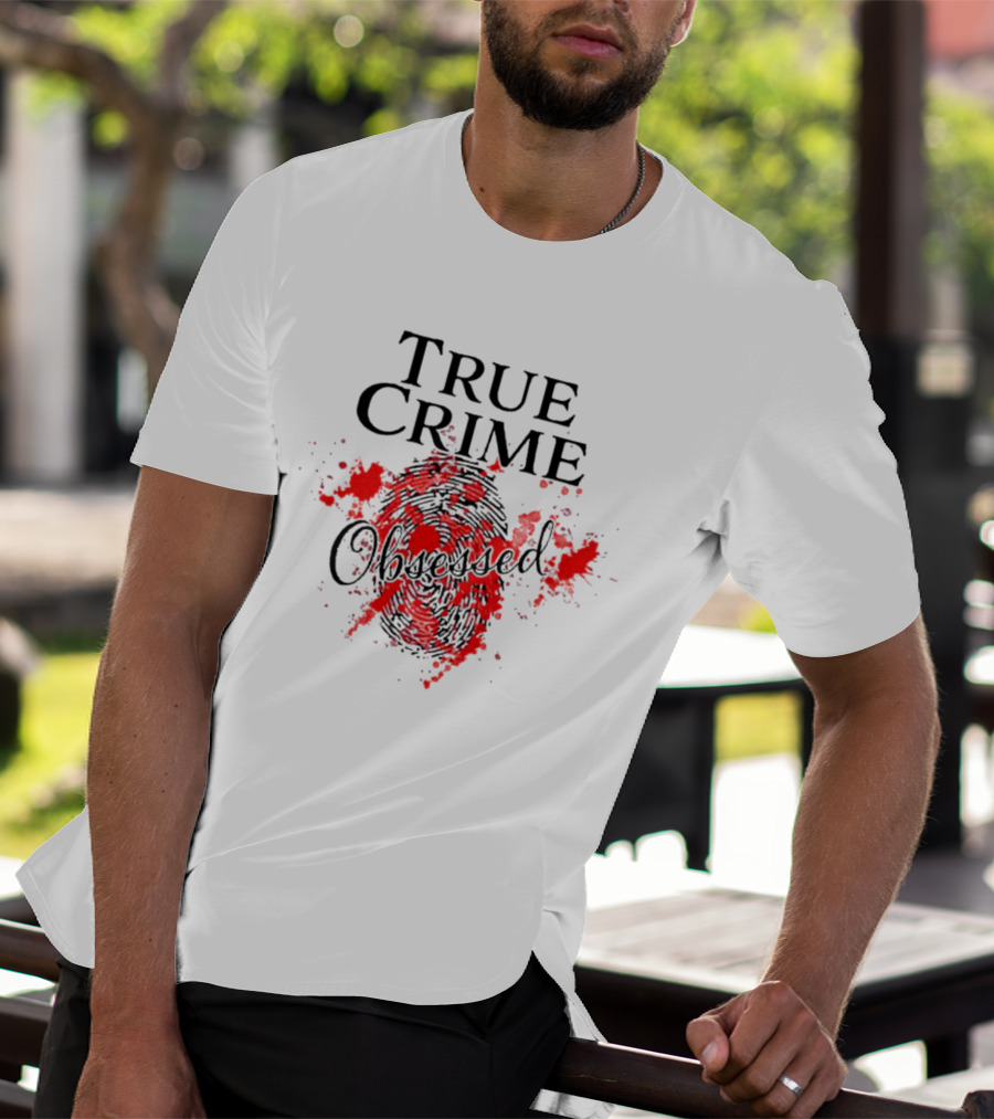 True Crime Obsessed Fingerprints Blood T-Shirt