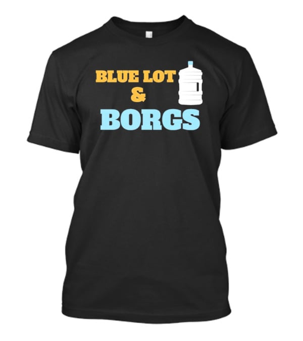 Blue Lot And Borgs Party Gallon T-Shirt