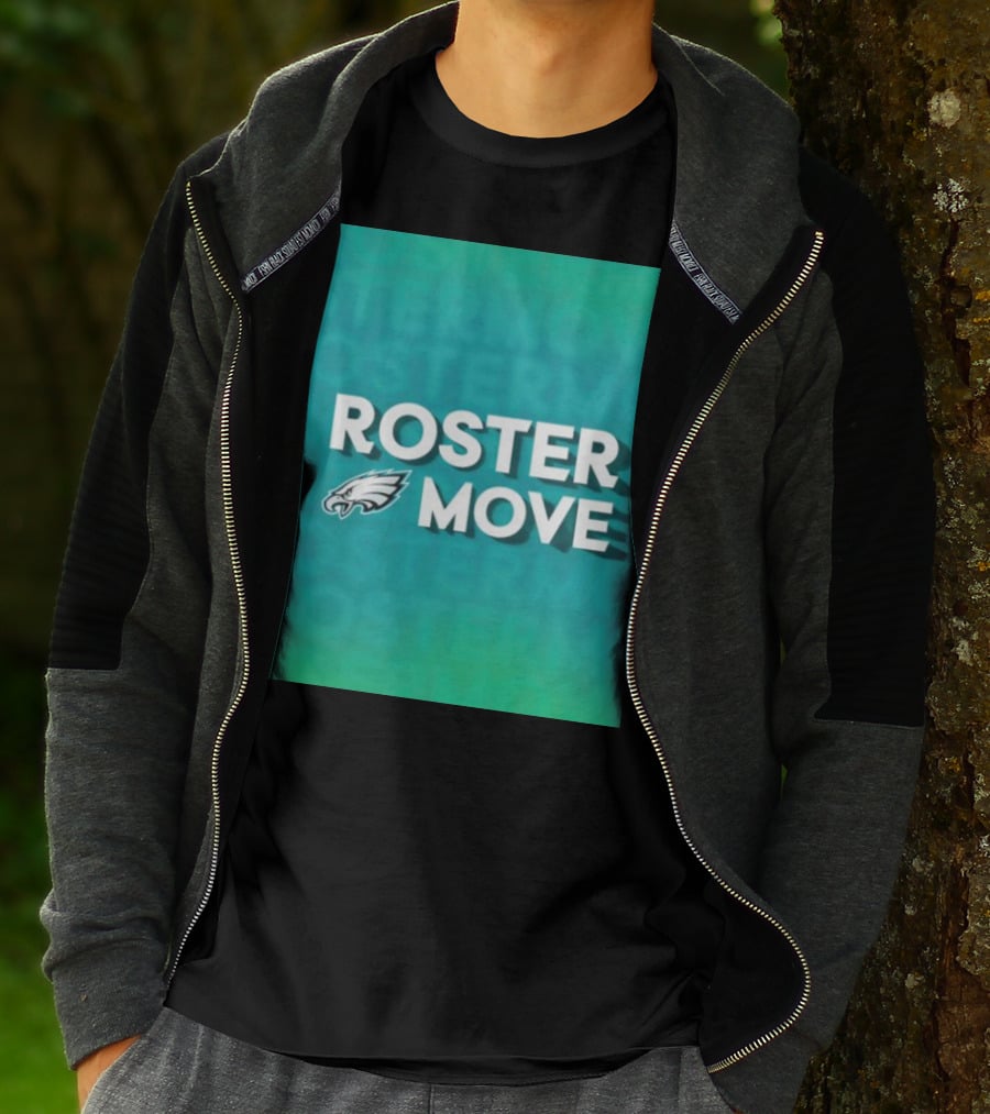 Philadelphia Eagles Roster Move T-Shirt