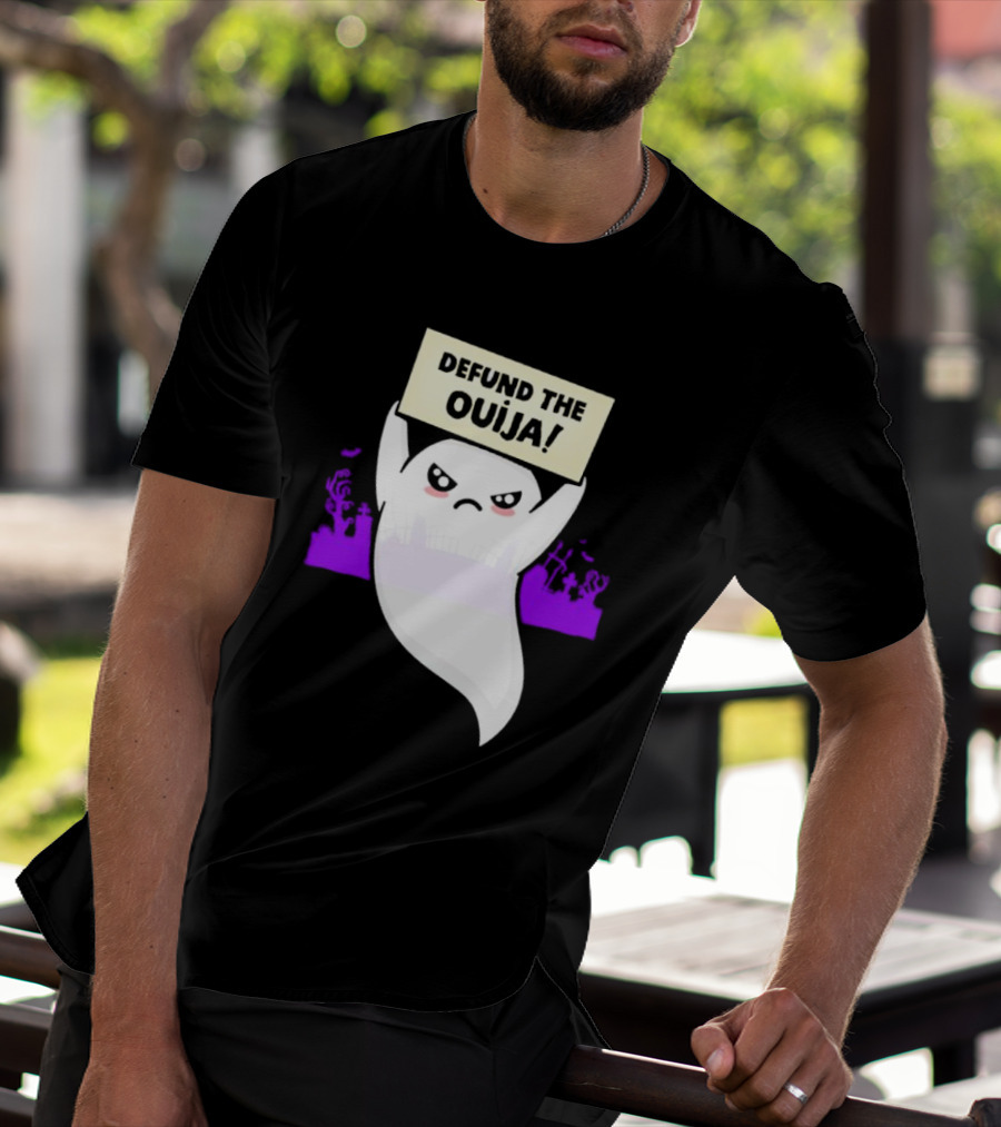 Defund The Ouija Angry Ghost Protest With Graveyard Background T-Shirt