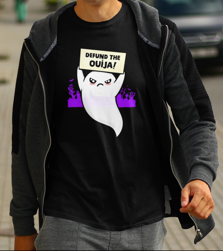 Defund The Ouija Angry Ghost Protest With Graveyard Background T-Shirt